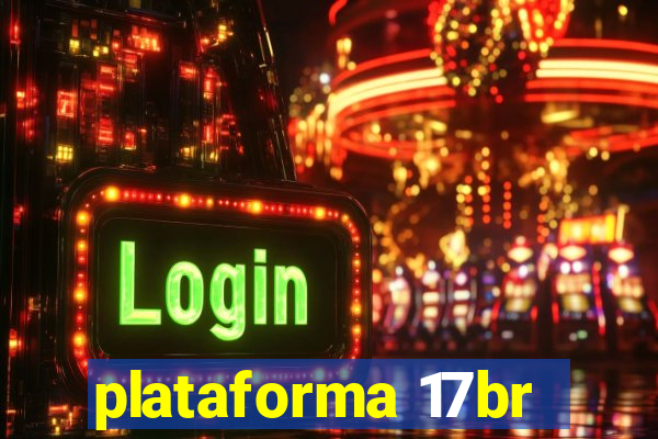 plataforma 17br